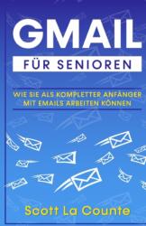 Gmail Fur Senioren (ISBN: 9781629176451)