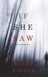 If She Saw (ISBN: 9781094374321)