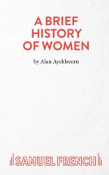 A Brief History of Women (ISBN: 9780573116704)