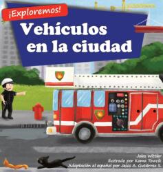 ! Exploremos! Vehiculos en la ciudad (ISBN: 9783949304057)
