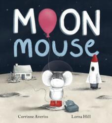 Moon Mouse (ISBN: 9781408365212)