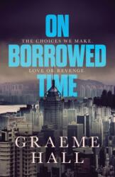 On Borrowed Time (ISBN: 9781527271371)