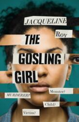 The Gosling Girl (ISBN: 9781398504219)