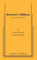 Brewster's Millions (ISBN: 9780573606274)