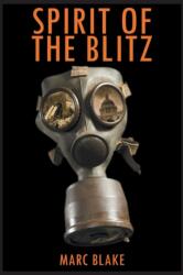 Spirit of the Blitz (ISBN: 9781789824049)