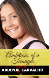 Ambitions of a Teenager (ISBN: 9781715308476)