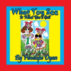 What You See Is What You'll Get! (ISBN: 9781614774686)