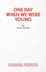 One Day When We Were Young (ISBN: 9780573116629)