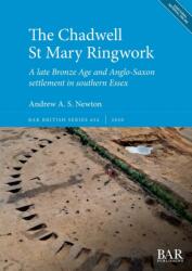 The Chadwell St Mary Ringwork (ISBN: 9781407356747)