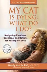 My Cat Is Dying (ISBN: 9780997375626)