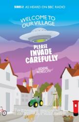 Welcome To Our Village, Please Invade Carefully - Series 2 (ISBN: 9780573116940)
