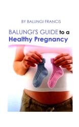 Balungi's Guide to a Healthy Pregnancy (ISBN: 9781714568857)