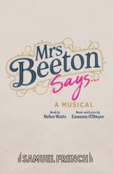 Mrs Beeton Says (ISBN: 9780573116643)