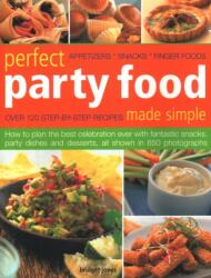 Perfect Party Food Made Simple (ISBN: 9781844773824)