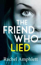 The Friend Who Lied (ISBN: 9781913498146)