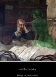 Essays on Intoxication (ISBN: 9780359966028)
