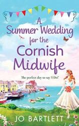 Summer Wedding For The Cornish Midwife (ISBN: 9781800489493)