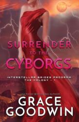 Surrender To The Cyborgs (ISBN: 9781795904001)