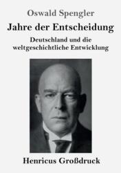 Jahre der Entscheidung (ISBN: 9783847838500)