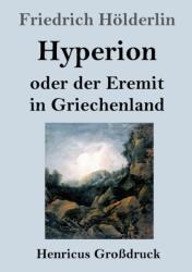 Hyperion oder der Eremit in Griechenland (ISBN: 9783847833062)