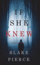 If She Knew (ISBN: 9781640297937)