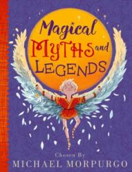 Michael Morpurgo's Myths & Legends (ISBN: 9780192767363)