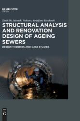 Structural Analysis and Renovation Design of Ageing Sewers (ISBN: 9783110471731)