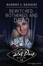Bewitched, Bothered and Dead (ISBN: 9781645407294)