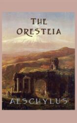 The Oresteia (ISBN: 9781515425878)