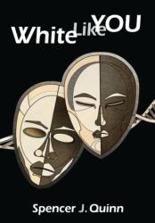 White Like You (ISBN: 9781940933733)