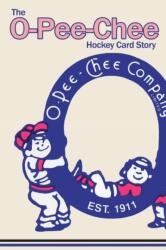 (Past edition) The O-Pee-Chee Hockey Card Story (ISBN: 9781389578335)