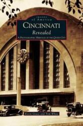 Cincinnati Revealed (ISBN: 9781531613266)