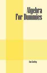 Algebra For Dummies (ISBN: 9781478778462)