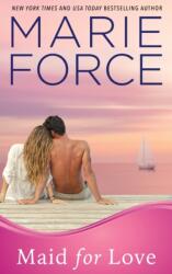Maid for Love (ISBN: 9781942295426)