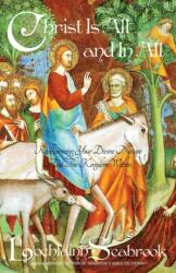 Christ Is All and in All (ISBN: 9780991377909)