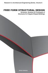 Free Form Structural Design (ISBN: 9781586037819)