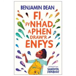 Fi Fy Nhad a Phen Draw'r Enfys (ISBN: 9781783906017)