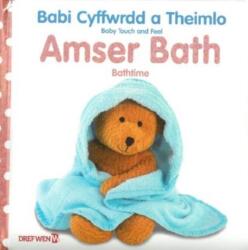 Babi Cyffwrdd a Theimlo: Amser Bath / Baby Touch and Feel: Bathtime (ISBN: 9781784232337)