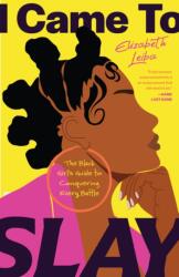 I Came to Slay (ISBN: 9781684817191)