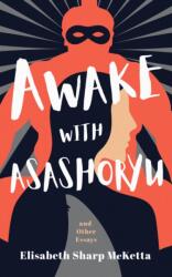Awake with Asashoryu (ISBN: 9781589881662)