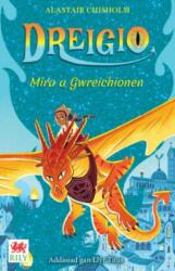 Dreigio 4: Mira a Gwreichionen (ISBN: 9781804164457)