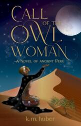Call of the Owl Woman (ISBN: 9781684633043)