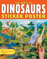 The World of Dinosaurs Sticker Poster (ISBN: 9781635868678)