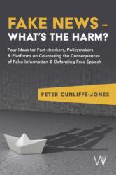 Fake News - What's the harm? (ISBN: 9781915445360)