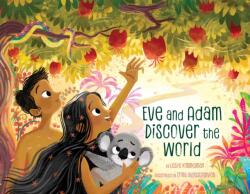 Eve and Adam Discover the World (ISBN: 9781681156965)