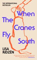 When the Cranes Fly South (ISBN: 9781529942217)