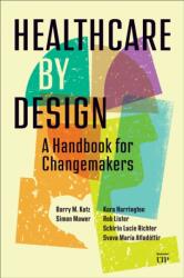 Healthcare by Design (ISBN: 9781487550066)