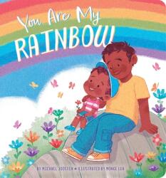 You Are My Rainbow (ISBN: 9781665975018)