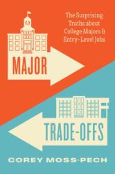 Major Trade-Offs (ISBN: 9780226840222)