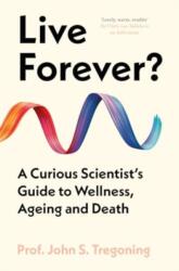 Live Forever? (ISBN: 9780861549382)